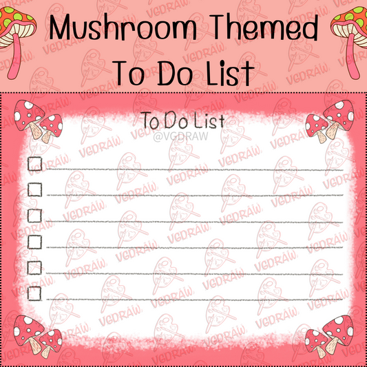 Mushroom To Do List